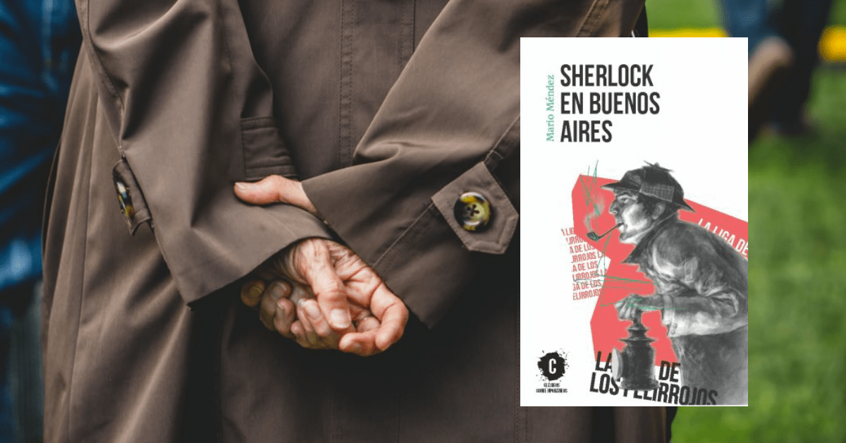 Lee más sobre el artículo ¿Estuvo Sherlock Holmes en Buenos Aires?