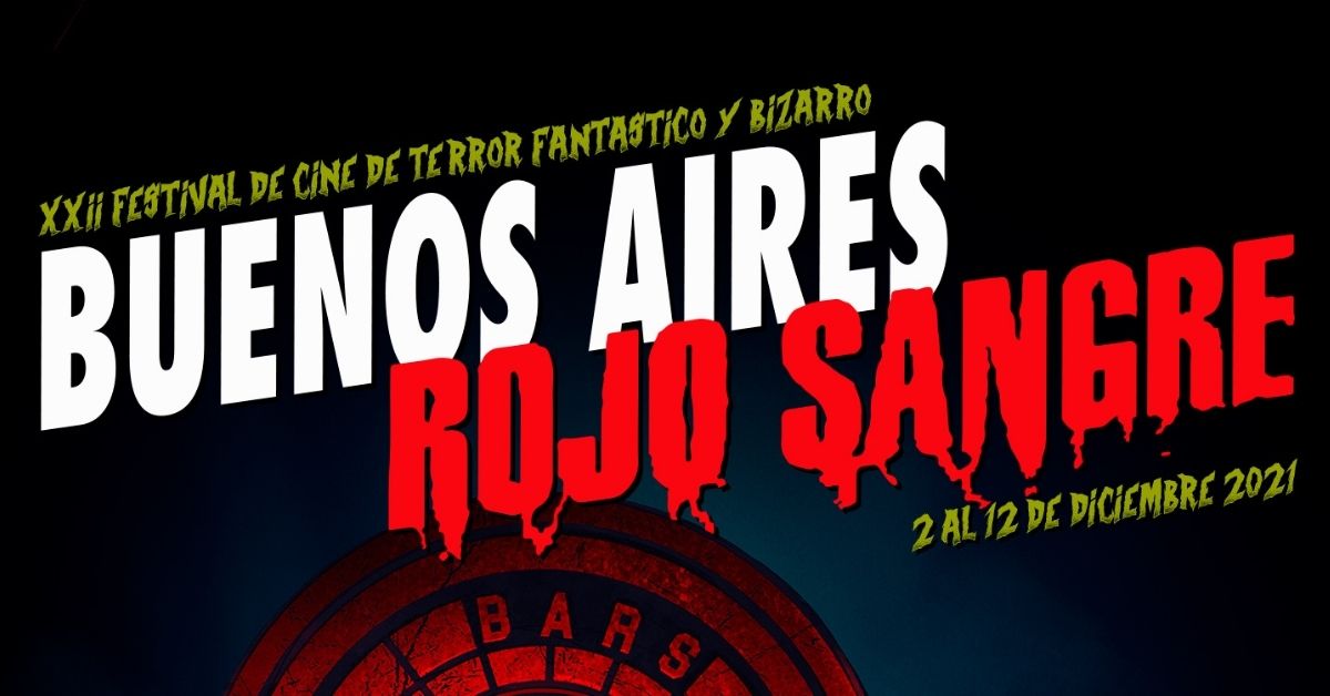 Buenos Aires Rojo Sangre: arranca una nueva edición del mítico festival