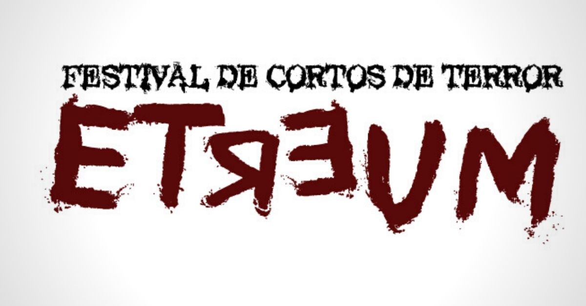 En este momento estás viendo Etreum: festival de cortos de terror